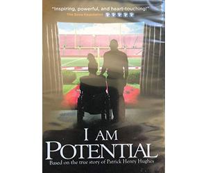 I Am Potential: Based on the True Story of Patrick Henry Hughes