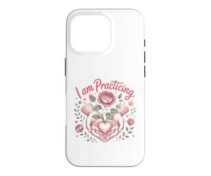 I Am Practicing Compassion Meditation Mindfulness Zen Case for iPhone 16 Pro