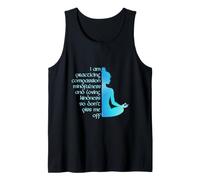 I-Am Practicing Compassion Mindfulness Funny Yoga for Women Tank Top