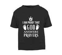 I am Proof That God Answers Prayers (Footprints) [BBY4] Short Sleeve Cotton Toddler t Shirt, 1-2 Years, Black