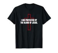 I Am Protected By The Blood Of Jesus T-Shirt
