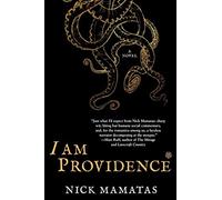 I Am Providence: A Novel