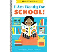 I Am Ready for School!: A Board Book (Empowerment Series)