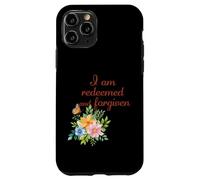 I Am Redeemed and Forgiven - Floral Christian Faith Case for iPhone 11 Pro