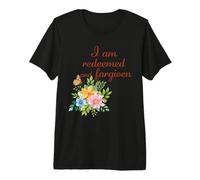 I Am Redeemed and Forgiven - Floral Christian Faith Premium T-Shirt
