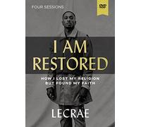 I Am Restored: How I Lost My Religion but Found My Faith [DVD]