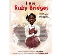 I Am Ruby Bridges