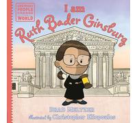 I Am Ruth Bader Ginsburg (Ordinary People Change the World)