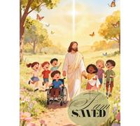 I am saved: Understanding Jesus’ Gift of Salvation