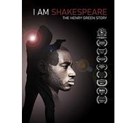I Am Shakespeare (The Henry Green Story)