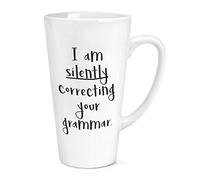 I Am Silently Correcting Your Grammar 17oz Large Latte Mug Cup