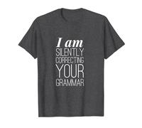 I Am Silently Correcting Your Grammar T-Shirt Funny Book Tee T-Shirt, Men, Dark Heather Grey, 5X-Large
