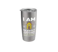 I Am Silently Judging Your House Architecture Designer Mens Stainless Steel Insulated Tumbler