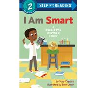 I Am Smart : A Positive Power Story