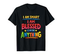 I Am Smart Blessed Can Do Anything Affirmation Colorful Bold T-Shirt