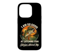 I Am So Good At Catching Fish that The Fish Tell Stories Case for iPhone 14 Pro