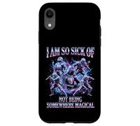 I Am So Sick Of Not Being Somewhere Magical Meme Case for iPhone XR