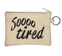 I Am So Tired Key Chain Coin Purse Beige