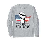 I Am Somebody Civil Rights Empowerment Equal Rights Protest Long Sleeve T-Shirt