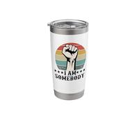 I Am Somebody Civil Rights Empowerment Equal Rights Protest Stainless Steel Insulated Tumbler