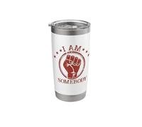 I Am Somebody Civil Rights Empowerment Equal Rights Protest Stainless Steel Insulated Tumbler