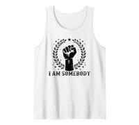 I Am Somebody Civil Rights Empowerment Equal Rights Protest Tank Top