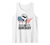 I Am Somebody Civil Rights Empowerment Equal Rights Protest Tank Top