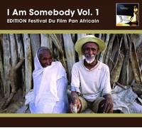 I am Somebody-Festival du Film Panafricaine