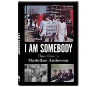 I Am Somebody: Three films by Madeline Anderson