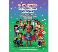 I Am Special. I Am Unique. I Am Me. A Story Celebrating Children - The Many Ways WE SHINE!: Superhero JJ Kids