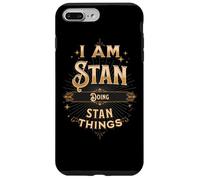 I Am Stan Doing Stan Things Funny Celebration Case for iPhone 7 Plus/8 Plus