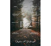 I Am . . . Storytelling in Worship