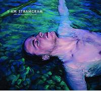 I Am Stramgram - When the noise becomes too loud