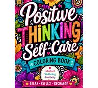 I Am Strong: A Positive Thinking Coloring Book: Inspirational Quotes for Women and Teens to Relax, Reflect, and Recharge | Mindful Self-Love and Anxiety Stress Relief Activity Book