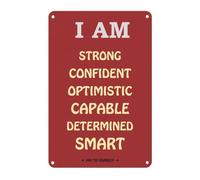 I Am Strong Confident Optimistic Capable Determined Smart Inspirational Quote Tin Sign, Positive Affirmation Motivational Poster for Home Office School Wall Decor Plaque Sign 6x8 Inch