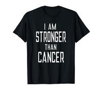 I am Stronger than Cancer T-Shirt Funny T-Shirt