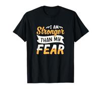I Am Stronger Than My Fear T-Shirt
