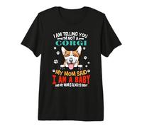 I Am Telling You I'm Not A Corgi Dog Mom Puppy Lovers Premium T-Shirt