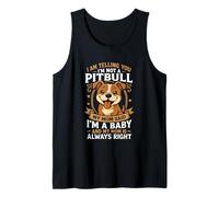I Am Telling You I'm Not A Pitbull I'm A Baby Tank Top