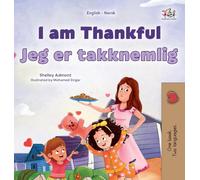 I am Thankful (English Norwegian Bilingual Children's Book) (English Norwegian Bilingual Collection)