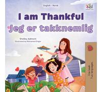 I am Thankful (English Norwegian Bilingual Children's Book) (English Norwegian Bilingual Collection)