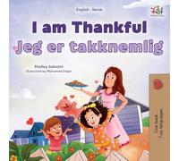 I am Thankful (English Norwegian Bilingual Children's Book) (English Norwegian Bilingual Collection)