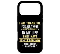 I Am Thankful For Difficult People In My Life Funny Novelty Case for iPhone 17 Pro Max