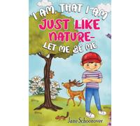 I Am That I Am, Just Like Nature- Let Me Be Me