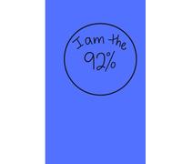 I Am The 92%: Rest is Resistance Journal
