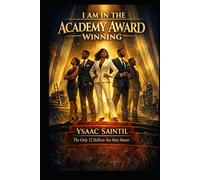 I Am the Academy Award Winner: The Only 12 Skillsets You Must Master to Transform Your Life and Business (MINDSET PATH GROWTH)