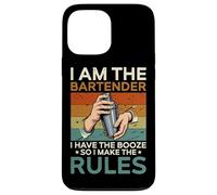 I Am The Bartender I Have The Booze I Make The Rules Case for iPhone 13 Pro Max