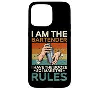 I Am The Bartender I Have The Booze I Make The Rules Case for iPhone 15 Pro Max