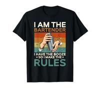 I Am The Bartender I Have The Booze I Make The Rules T-Shirt