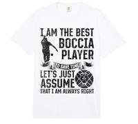 I am the Best Boccia Player to Save time Let's just Assume Comfort Colors Adult Heavyweight T-Shirt